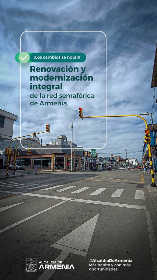¡Los cambios se notan! Renovación y modernización integral de la red semafórica